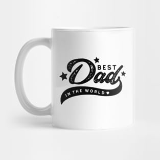 Best Dad in the world Mug